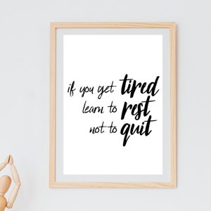 Not Quit, Inspirational Quote Artwork, Motivational Quote Digital Art, INSTANT DOWNLOAD