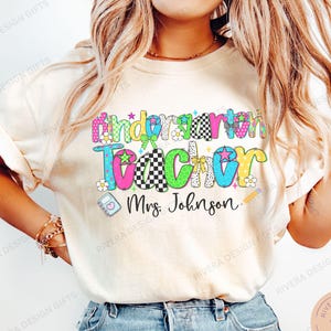 Personalized Kindergarten Teacher Shirt, Custom Name Teacher Gift, Back To School Tshirt, Teacher Team Shirt, Comfort Colors Teacher Shirt