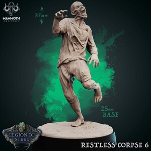 May include: A detailed, tan-colored miniature of a zombie figure, labeled "Restless Corpse 6." The figure is posed mid-stride with tattered clothing. The base measures 25mm. The figure is 37mm tall. The Mammoth Factory and Legion of Steel logos are visible.