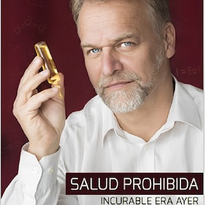 Puede incluir: Una portada de libro con un hombre sosteniendo una pequeña ampolla de vidrio. El título del libro es "Salud Prohibida: Incurable Era Ayer" y el autor es Andreas Ludwig Kalcker. La portada es de color rojo oscuro con texto blanco.