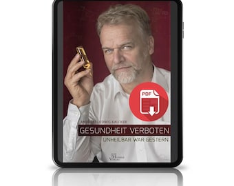 Gesundheit Verboten - Andreas Kalcker