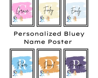 Bluey Name Poster | 8x10 Digital Print, Personalized name and colour options, Kids room or nursery prints, bluey and bingo