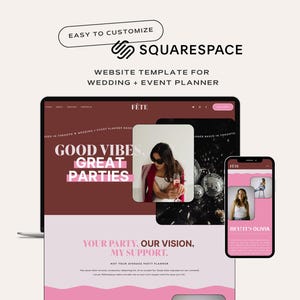 May include: A Squarespace website template for a wedding and event planner displayed on a laptop and smartphone. The design features a dark brown and pink colour palette with the text "GOOD VIBES, GREAT PARTIES" and "YOUR PARTY, OUR VISION, MY SUPPORT."