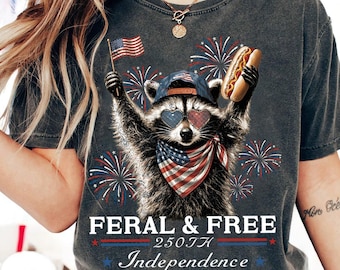Retro Feral & Free Funny Raccoon 4th of July Shirt, 250th Independence Anniversary Gift, USA 250 Years Freedom Tee, Sarcastic Patriotic Tee