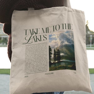 Swift Lake Tote Bag, Take Me To The Lakes, Folklore Lyrics, Literary Tote Bag, Outdoorsy Nature Hiking Crunchy Granola