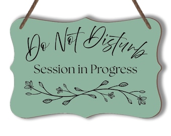 Do Not Disturb Session In Progress Hanging Sign for Office Privacy Sign for Therapist Office Door Counselors