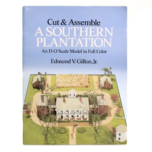 Vintage 1989 Cut & Assemble A Southern Plantation Activity Book An H-O Scale Model in Full Color by Edmund V. Gillon, Jr. Children&#39;s Book