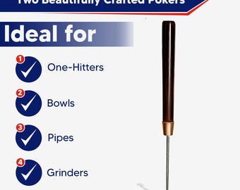 May include: A dark brown poker with a copper-colored base and a long, thin, silver tip. The text reads "Upgrade Your 420 Cleaning Kit with Two Beautifully Crafted Pokers". The image also lists "One-Hitters", "Bowls", "Pipes", and "Grinders".