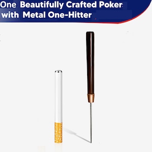 May include: A white and gold one-hitter with a matching poker tool. The poker tool has a dark brown handle and a metal tip. The text "One Beautifully Crafted Poker with Metal One-Hitter" is at the top.