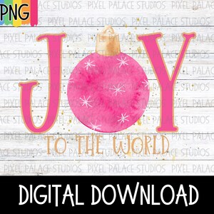 Joy to the World Sublimation PNG - Digital Download