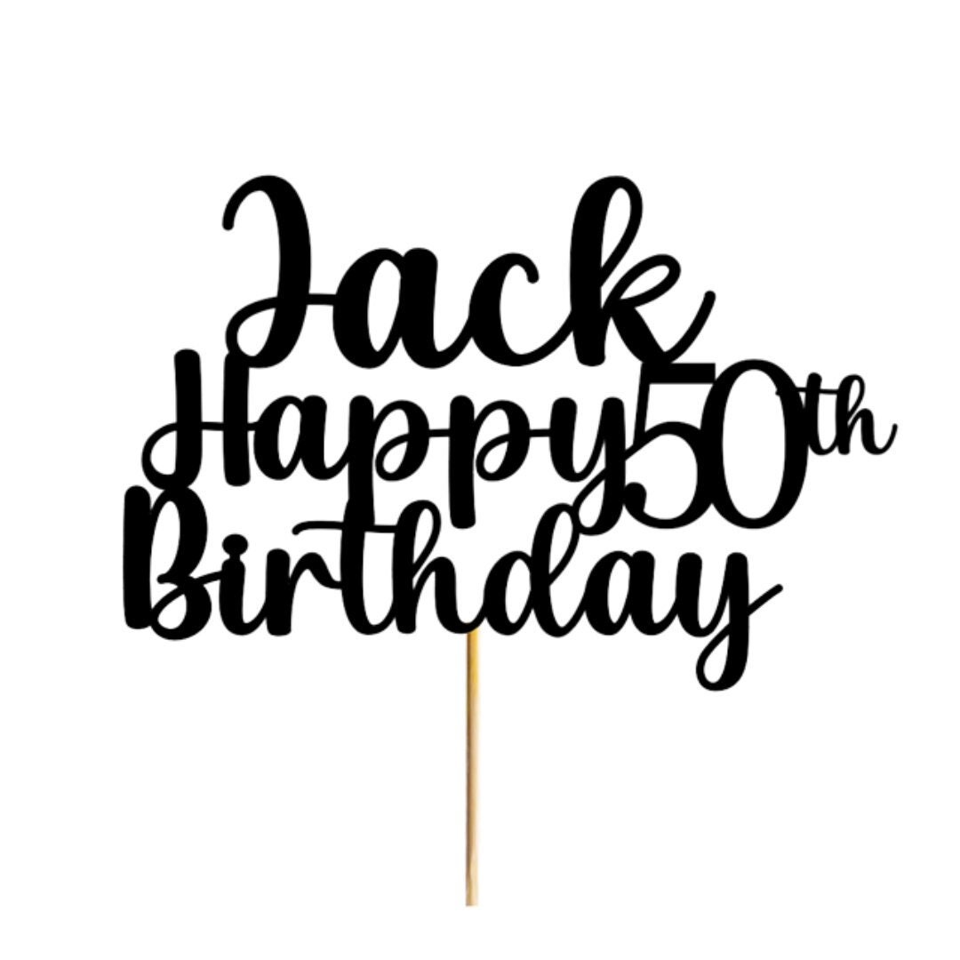 50th Birthday Cake Topper, Personalised Happy Birthday Cake Topper