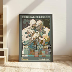 The Builders 1950 – Stampa/manifesto di Fernand Léger – arte moderna del lavoro operaio, stile industriale post-cubista, decorazioni geometriche di metà anni '20