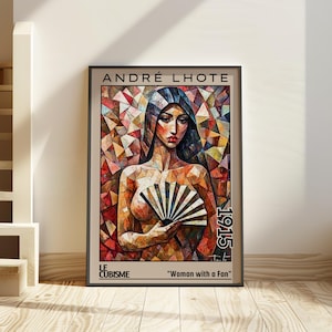 May include: Framed art print of a cubist portrait titled "Woman with a Fan" by André Lhote. The artwork depicts a woman holding a fan, with a geometric background in warm tones. The year 1915 is displayed.