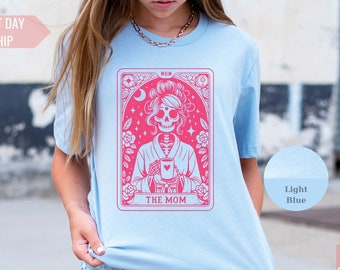 Mom Tarot Card Shirt, Skeleton Mother Graphic Tee for Women, Funny Mother's Day Gift for Her, Gift for Tarot Lover, Funny Tarot Card Shirt