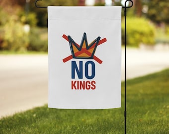 No Kings in America Garden Flag: Political Protest Outdoor Decor