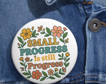 Broche com Citação Motivacional | Broche Floral de Pequeno Progresso