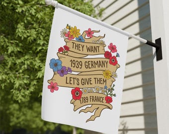 1789 France vs 1839 Germany Garden Flag: Pro-Democracy Political Yard Sign