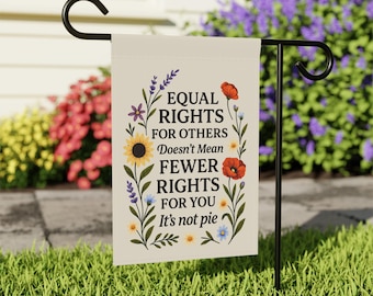 Equal Rights Floral Quote Garden Banner | House Flag | Progressive Garden Flag | Human Rights Yard Decor | Outdoor Garden Flag Gift