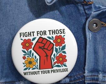 Activist Social Justice Pin or Tee: Ally Equality Awareness Gift