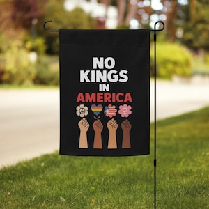 No Kings in America Garden Flag – Anti-monarchy Patriotic Yard Sign, Political Protest Decor, Revolutionary USA Outdoor House Flag