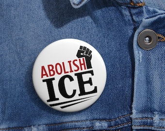 Abolish ICE Pin: Political Protest Button, Social Justice Accessory