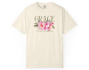 grace changes everything, womans floral tshirt, christian tshirt, Closer Purpose