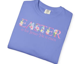 Easter is for Jesus-He is risen, Easter tshirt, Womens Easter shirt, Closer Purpose