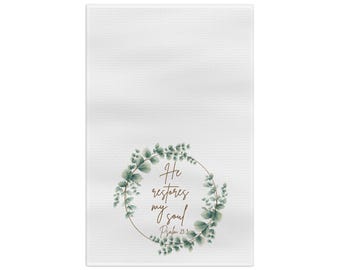 He restores my soul Microfiber Tea Towel, scripture tea towel, Christian home decor, Closer Purpose