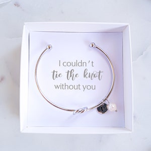 Tie the Knot Bracelet for Bridal Party, Gift for Bridesmaid Proposal, I can&#39;t tie the knot without you, Maid of Honor Gift Box, Love Bangle