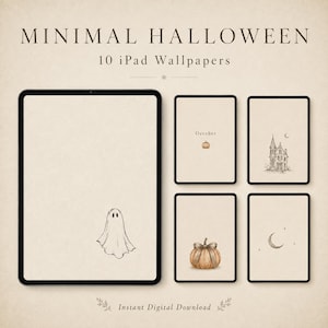 以下が含まれることがあります： ベージュの背景にハロウィーンをテーマにした10種類のデジタルiPad用壁紙セット。テキストには「MINIMAL HALLOWEEN 10 iPad Wallpapers」および「Instant Digital Download」と記載されています。デザインには、お化け、カボチャ、家、月が含まれています。