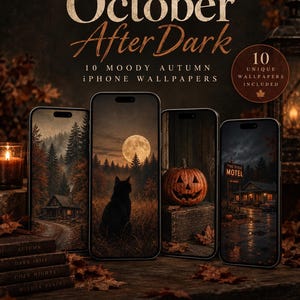 Könnte beinhalten: Ein digitales Hintergrundbild-Paket mit dem Titel October After Dark mit 10 stimmungsvollen Herbst-Hintergrundbildern für das iPhone. Das Bild zeigt vier Smartphones mit verschiedenen dunklen, saisonalen Szenen, darunter eine Waldhütte, eine Katze unter dem Vollmond, ein Kürbis und ein Motel.