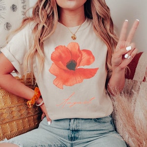 Birth Month Flower shirt, August tshirt, August flower tshirt, Flower tshirt, Vintage style tshirt, Birthday tshirt, Boho style shirt, Cute