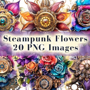 Steampunk Flowers Clipart Bundle, 20 PNG Floral Fantasy Graphics, Junk Journal, Scrapbook, Steampunk Style, Instant Digital Download