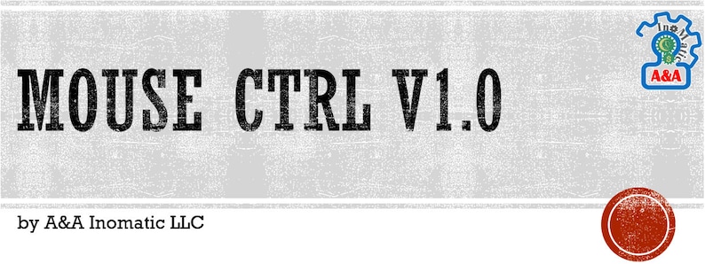 K&ouml;nnte beinhalten: Ein graues und wei&szlig;es, strukturiertes Banner mit schwarzem Text, der "MOUSE CTRL V1.0 by A&A Inomatic LLC" lautet. Ein gr&uuml;nes und blaues Zahnradlogo mit dem Text "A&A" befindet sich in der oberen rechten Ecke. Ein roter Kreis mit einer strukturierten Oberfl&auml;che befindet sich in der unteren rechten Ecke.