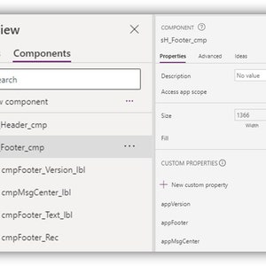 Könnte beinhalten: Ein Screenshot einer Webanwendung, der eine Baumansicht von Komponenten zeigt. Die Komponente "sH_Footer_cmp" ist ausgewählt und ihre Eigenschaften werden angezeigt. Die Eigenschaften umfassen eine Beschreibung, den Zugriff auf den Anwendungsbereich, die Größe, die Füllung und benutzerdefinierte Eigenschaften. Die benutzerdefinierten Eigenschaften umfassen "appVersion", "appFooter" und "appMsgCenter".