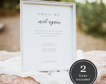 Wedding Sign for Those Passed Away | In Loving Memory Sign Template | Minimalist Memorial Sign With Names | Until We Meet Again Sign | J4