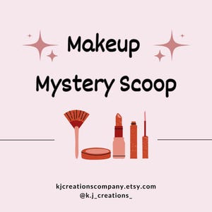 Mystery Makeup Scoops Personalized Lucky Scoop Grab Bag Lipstick Lip Gloss Blush Eyeshadow Lash Eyeliner Mascara and More Freebies Included
