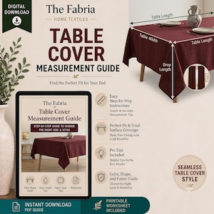 May include: A digital download measurement guide for table covers by The Fabria Home Textiles. The guide features a dark red tablecloth on a table with labeled dimensions for length, width, and drop, plus a tablet displaying the PDF guide.