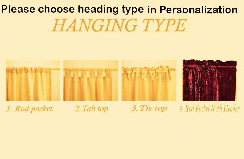 May include: Image showing four different curtain hanging styles: rod pocket, tab top, tie top, and rod pocket with header. Text at the top reads "HANGING TYPE" and "Please choose heading type in Personalization".