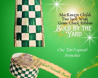 MacKenzie Childs Green Check Ribbon Gold Metallic Trim 2" Wide, SOLD by THE YARD