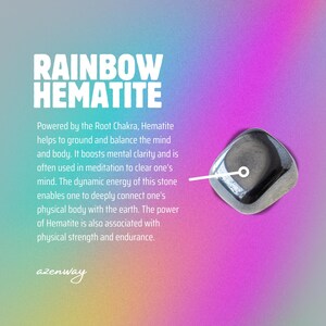 May include: A polished, dark gray Rainbow Hematite stone with a rounded, square shape. The image includes the text "RAINBOW HEMATITE" and information about the stone's properties, set against a gradient background of purple, blue, and pink.