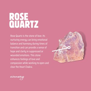 May include: A pink graphic with the words "ROSE QUARTZ" in white. The image includes a rough, light pink rose quartz crystal with a white pointer. Text describes the stone's properties and the brand "azenway".
