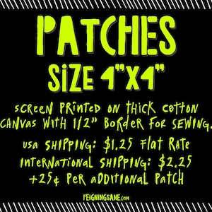 Pu&ograve; includere: Testo giallo su sfondo nero che dice "PATCHES SIZE 1"X1" SCREEN PRINTED ON THICK COTTON CANVAS WITH 1/2" BORDER FOR SEWING."
