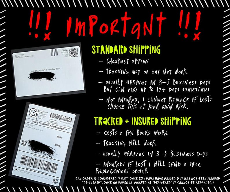 May include: A black and white image with red and green text explaining the difference between standard and tracked shipping options. The text states that standard shipping is the cheapest option but tracking may or may not work. It also states that standard shipping is not insured and the seller cannot replace the item if it is lost. The text also states that tracked shipping costs a few bucks more but tracking will work. It also states that tracked shipping is insured and the seller will send a free replacement order if the item is lost.