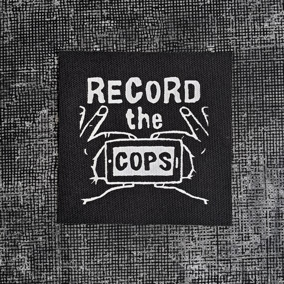 Record the Cops Patch: 4" Sew-On Canvas Punk Patch