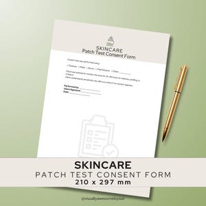 Pode incluir: Um formulário de consentimento para teste de contato de cuidados com a pele branco com o texto "SKINCARE Patch Test Consent Form". O formulário inclui caixas de seleção e linhas para assinaturas. Uma caneta dourada repousa no lado direito. O formulário mede 210 x 297 mm.