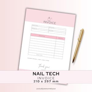 May include: A pink and white invoice with the text "Invoice" at the top and "Nail Tech Invoice" at the bottom. A gold pen rests on the right side of the invoice. The invoice measures 210 x 297 mm.