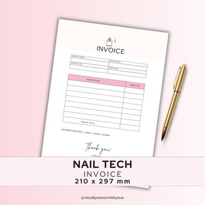 May include: A white invoice with pink accents and the text "NAIL TECH INVOICE." A gold pen rests on the right side. The invoice includes fields for date, invoice number, and description. The dimensions are 21.0 x 29.7 cm.