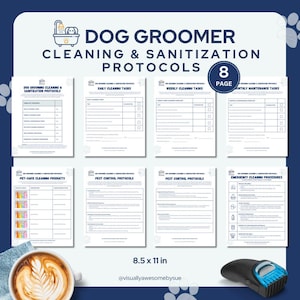 May include: An 8-page printable checklist for dog groomers. The checklist includes daily, weekly, and monthly cleaning and sanitization tasks, as well as pet-safe cleaning products, pest control protocols, and emergency cleaning procedures. The checklist is 8.5 inches by 11 inches.