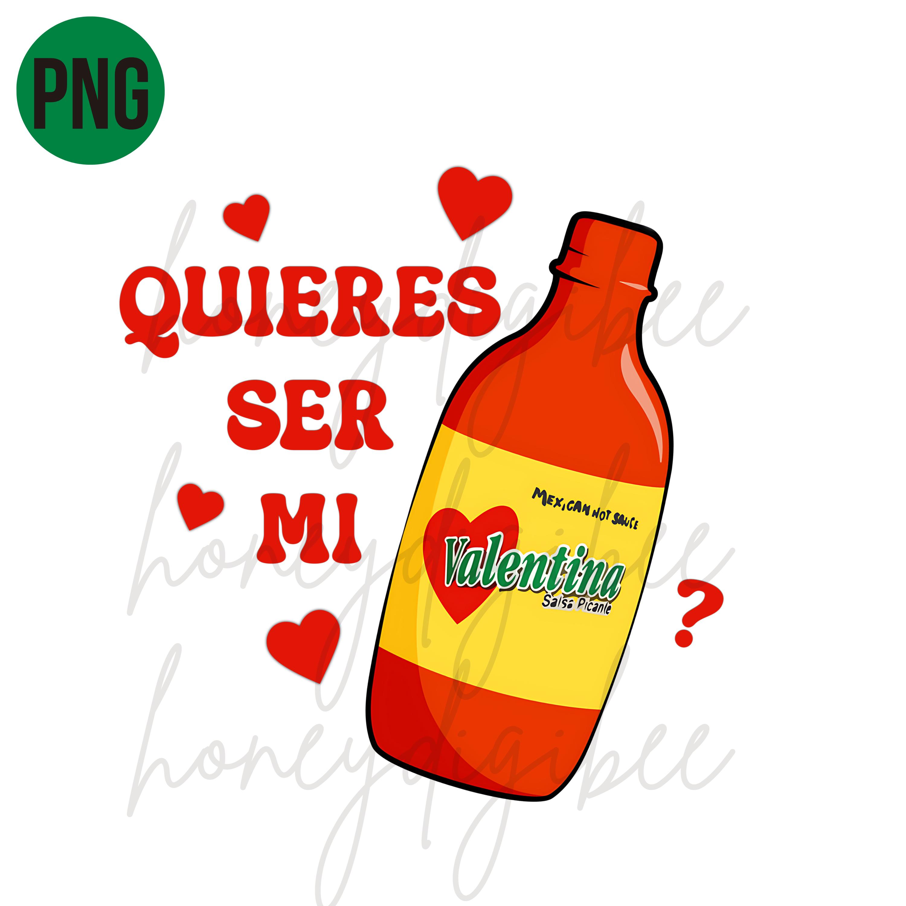 Will You Be My Valentina Hot Sauce PNG - Valentine's Day (digital ...